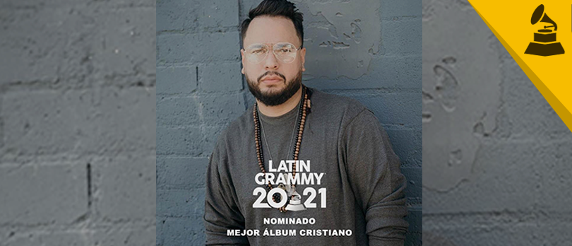 William Perdomo nominado al Latin Grammy® %22Mejor Álbum Cristiano en Español%22 por su producción “Milagro de Amar”