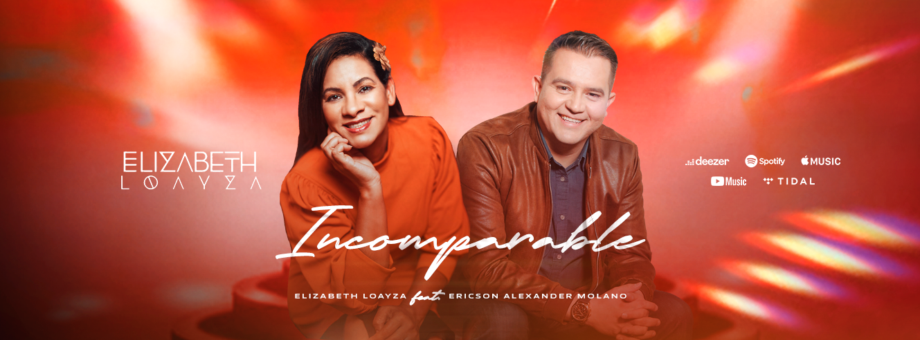 «Incomparable» el nuevo sencillo de Elizabeth Loayza feat Ericson Alexander Molano