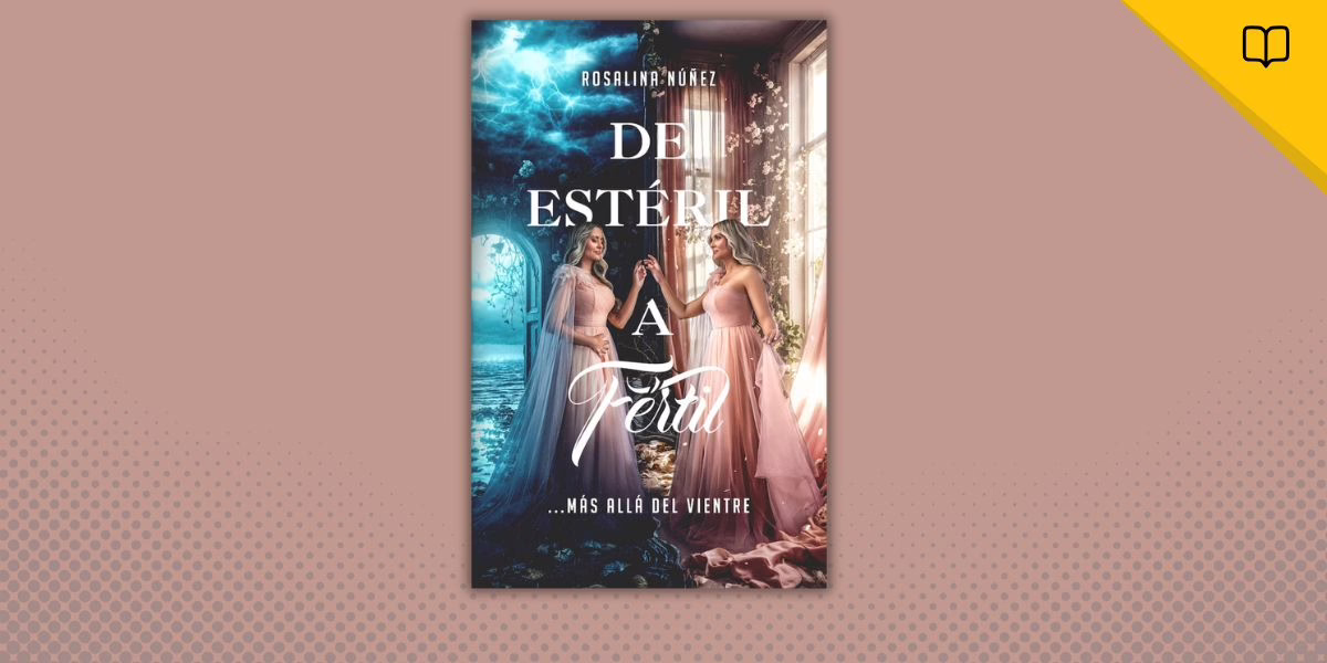 La influencer cristiana Rosalina Nuñez debuta como autora con un poderoso mensaje de fe y sanidad