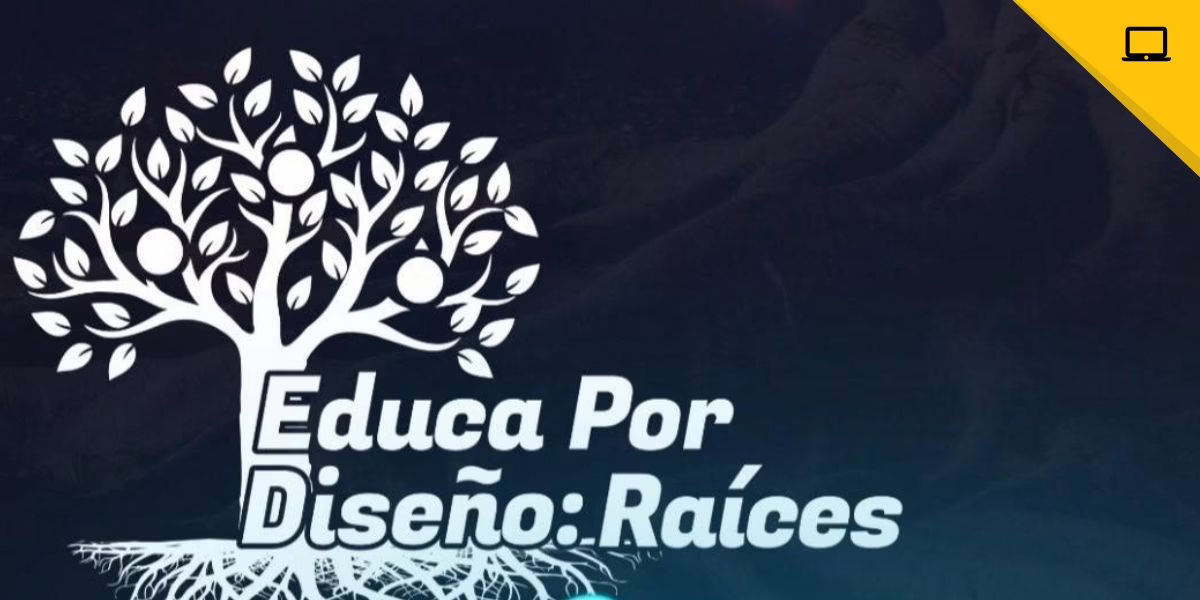 Educa Por Diseño: Raíces 2025, responde a la comunidad hispana