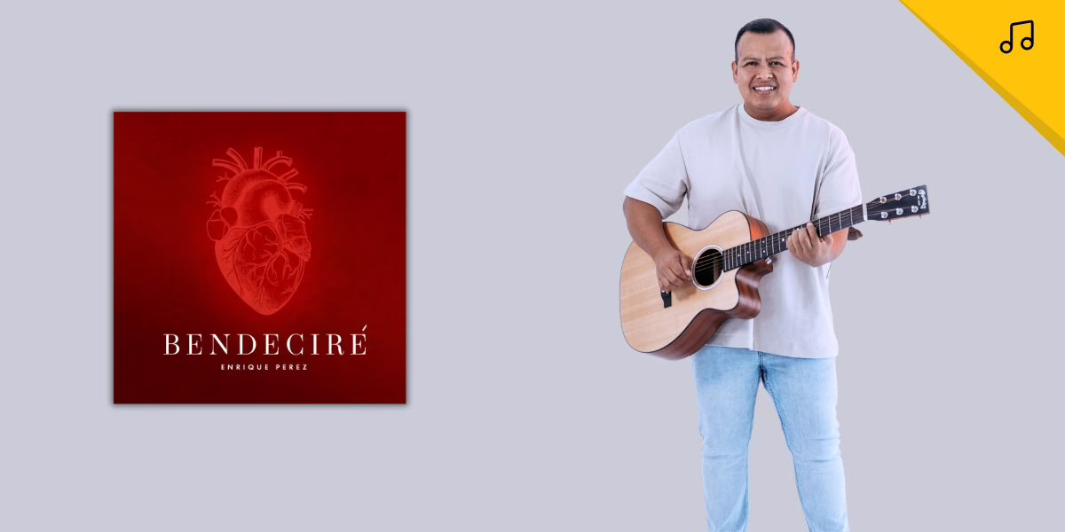 Enrique Pérez presenta «Bendeciré», un sonido de fe inquebrantable