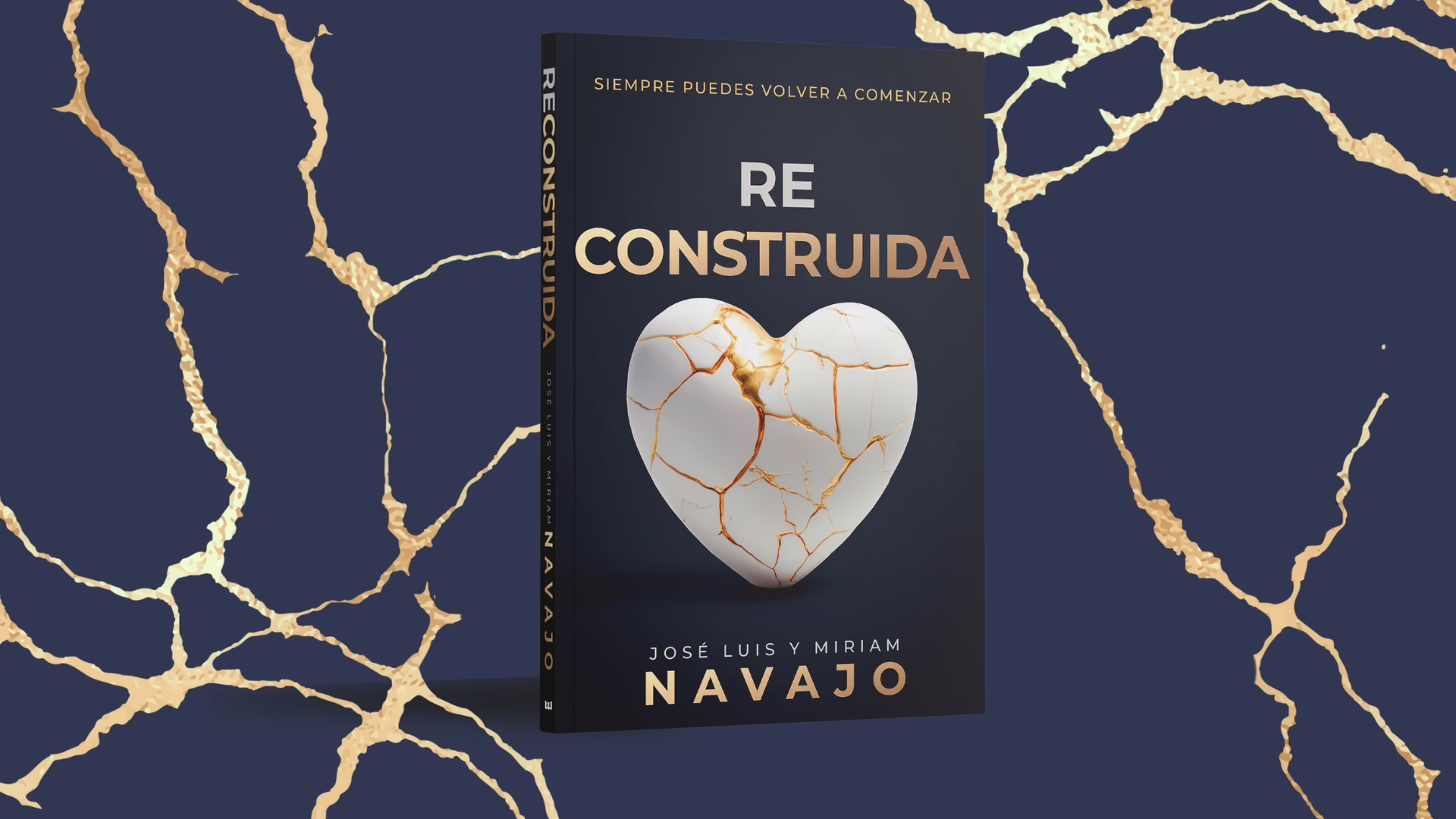 Whitaker House presenta Reconstruida, el nuevo libro de José Luis Navajo y su hija Miriam